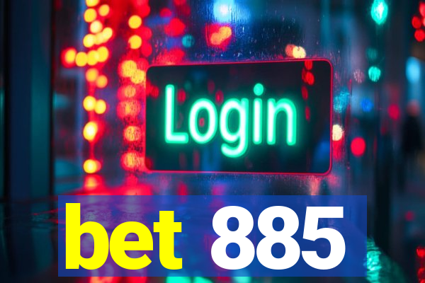 bet 885